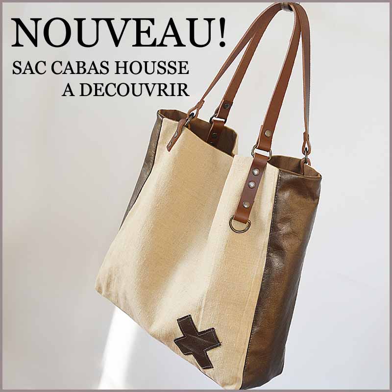 Nouveau! sac cabas housse